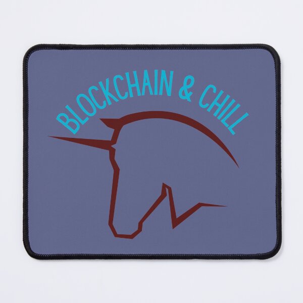Blockchain & Chill Mouse Pad