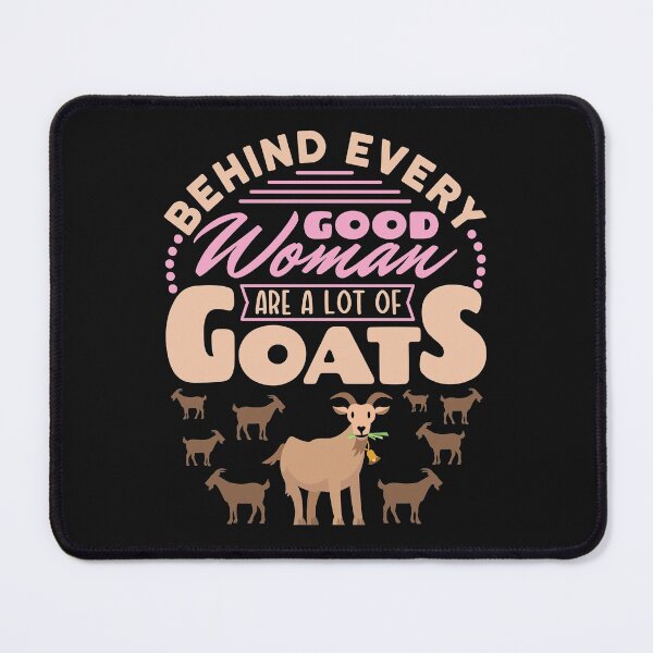 Item preview, Goat Mom Gifts Behind Every Good Woman Is A Lot Of Goats Mother's Day designed and sold by jaygo.