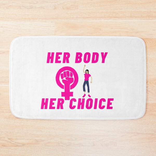 Item preview, Her Body Her Choice designed and sold by MK 3.