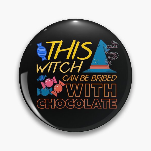 Item preview, This Witch Can Be Bribed With Chocolate designed and sold by Anupol.