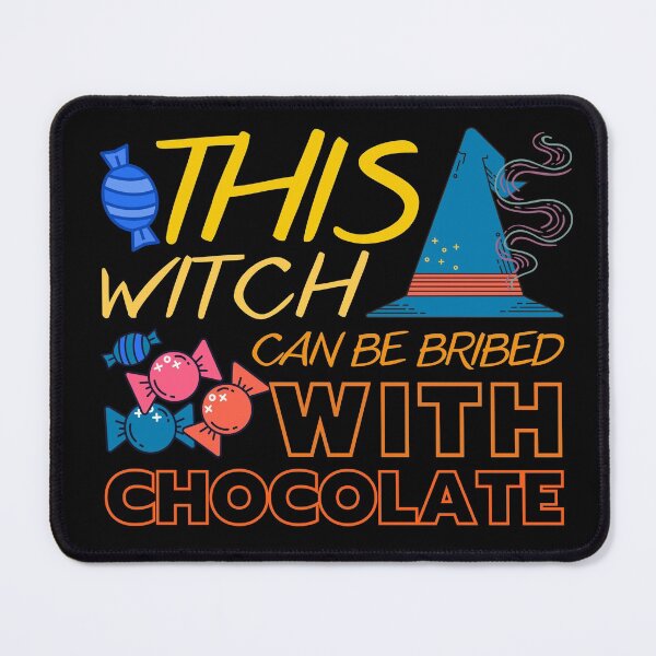 Item preview, This Witch Can Be Bribed With Chocolate designed and sold by Anupol.