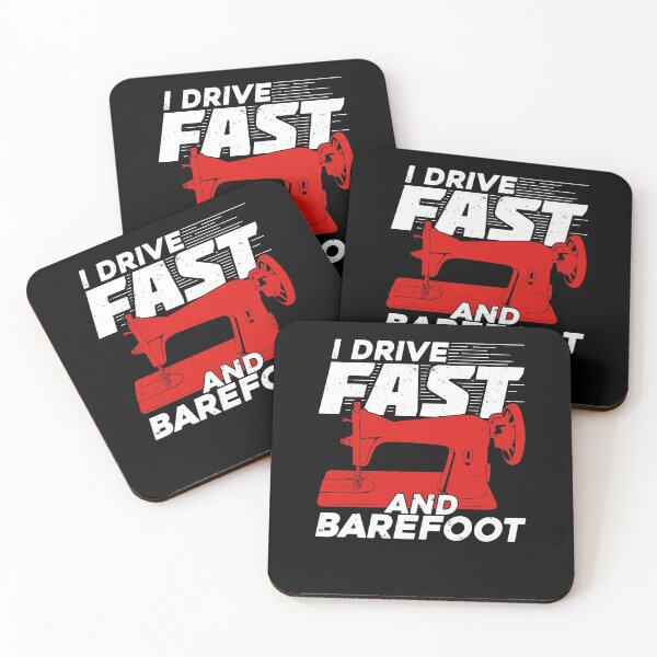 Item preview, I Drive Fast And Barefoot Funny Sewing Sewer Gift designed and sold by Marcid95.