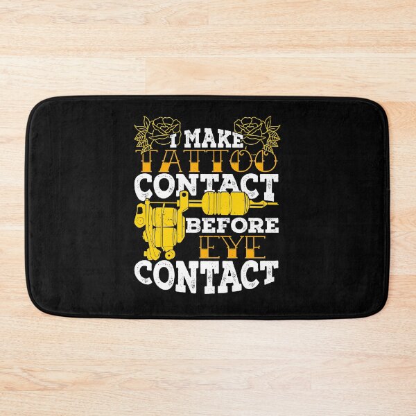 Item preview, I Make Tattoo Contact Before Eye Contact designed and sold by Marcid95.