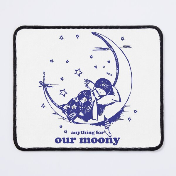 Item preview, anything for our moony designed and sold by workdivision.