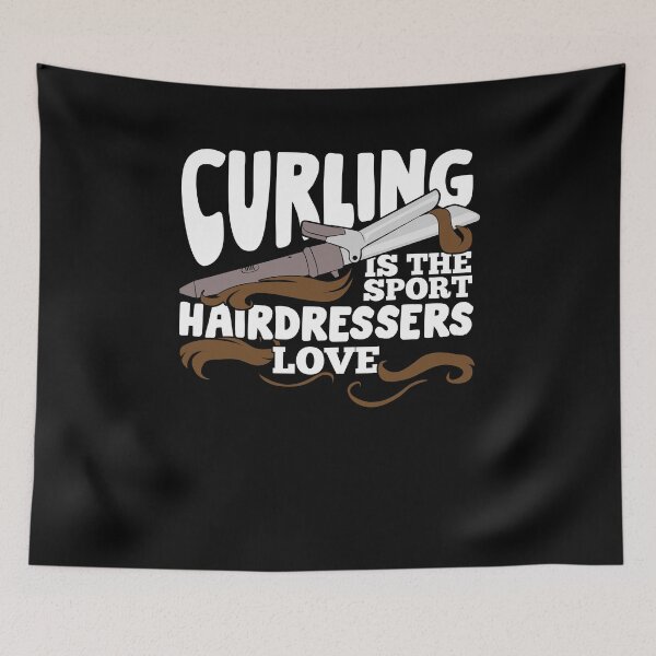 Item preview, Curling Is The Sport Hairdressers Love designed and sold by Marcid95.