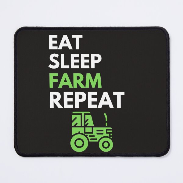 Item preview, Eat Sleep Farm Repeat designed and sold by BhavyaBathla.