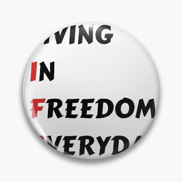Item preview, Living in freedom everyday (life) designed and sold by YSINSHOP ⭐⭐⭐⭐⭐.