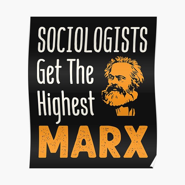 Sociologists Get the Highest Marx