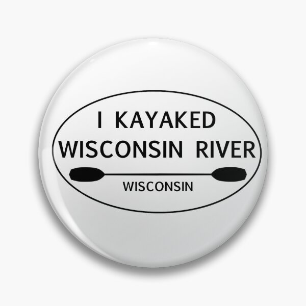 Item preview, I Kayaked Wisconsin River Wisconsin designed and sold by DesignsByGQ.