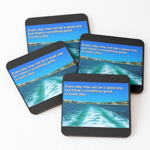 Item preview, Every day may not be a good one but there is something good in every day. designed and sold by PicsByTony.