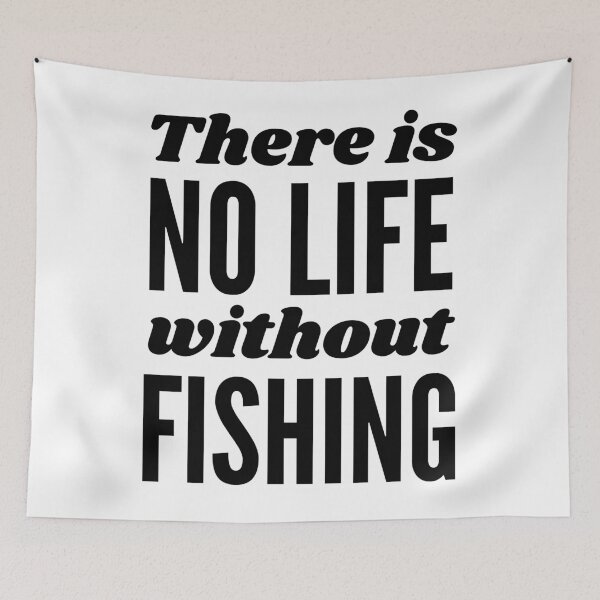 Item preview, There is no life without fishing designed and sold by TheGreenGoat.