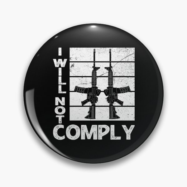 Item preview, i will not comply                               designed and sold by VigilantSupplys.