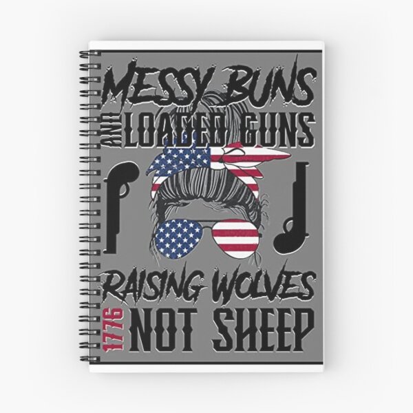 Item preview, Messy Buns And Loaded Guns Raising Wolves Not Sheep designed and sold by Inkrebel.