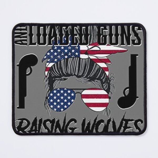 Item preview, Messy Buns And Loaded Guns Raising Wolves Not Sheep designed and sold by Inkrebel.