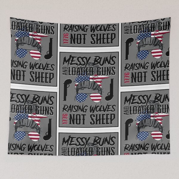 Item preview, Messy Buns And Loaded Guns Raising Wolves Not Sheep designed and sold by Inkrebel.