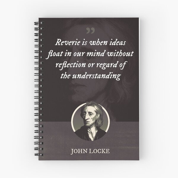 Item preview, John Locke - El ensueño es cuando las ideas flotan en nuestra mente sin reflexionar o considerar la comprensión. designed and sold by Syahrasi.