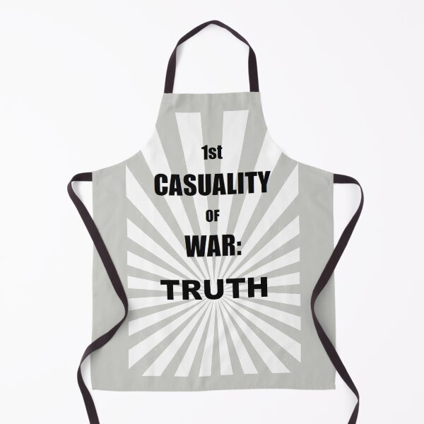 Item preview, FIRST CASUALTY OF WAR: TRUTH designed and sold by Jean Gregory Evans.