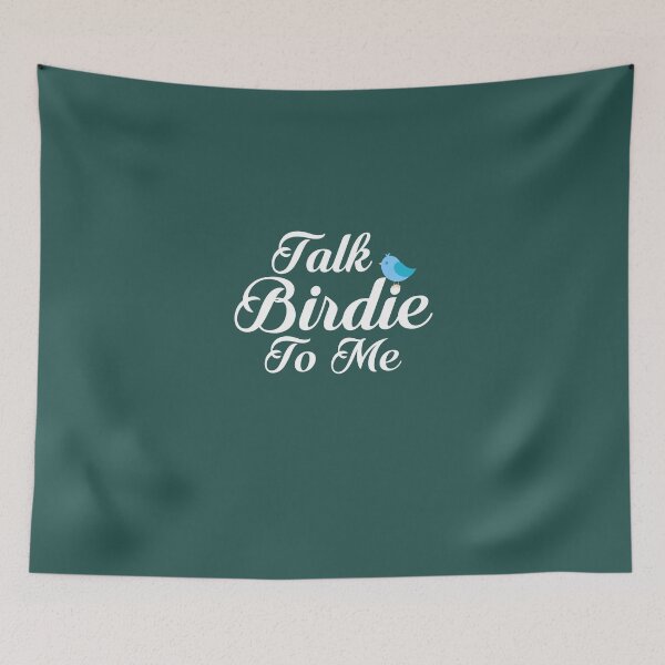 Item preview, Talk Birdie To Me designed and sold by AlwaysAwesome.