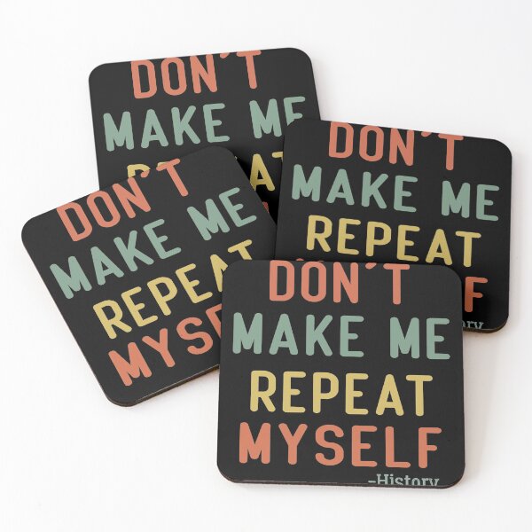 Item preview, Don't Make Me Repeat Myself History Shirt History Teacher T-Shirt designed and sold by ayoubker.