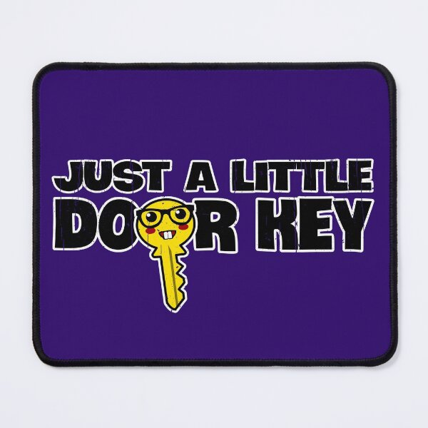 Item preview, Just A Little Door Key designed and sold by Happy Puppy Print On Demand.
