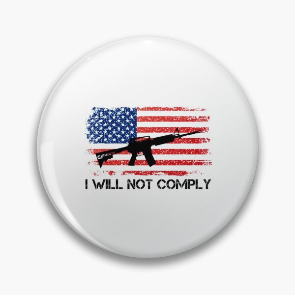 Item preview, I Will Not Comply                          designed and sold by VigilantSupplys.