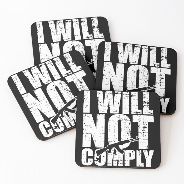 Item preview, I will not comply                       designed and sold by VigilantSupplys.