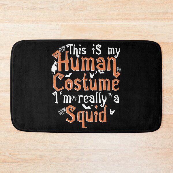 Item preview, This Is My Human Costume I'm Really A Squid - Halloween product designed and sold by theodoros20.