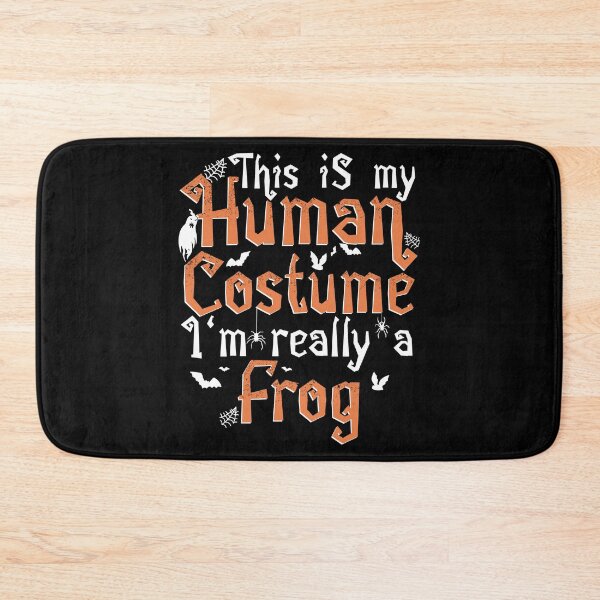 Item preview, This Is My Human Costume I'm Really A Frog - Halloween design designed and sold by theodoros20.