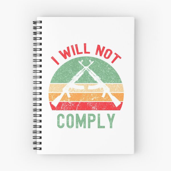 Item preview, i will not comply          designed and sold by VigilantSupplys.