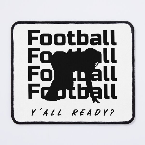 Item preview, Football Game Motivation (Ready Y'all?) designed and sold by molamode.