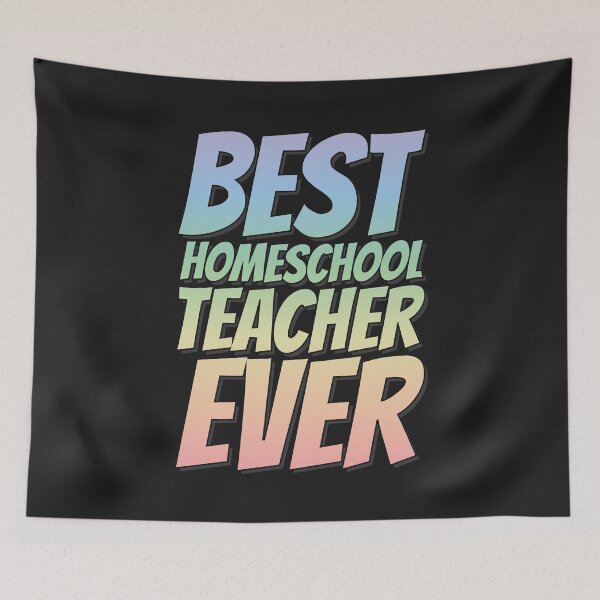 Item preview, Best Homeschool Teacher Ever designed and sold by SweetLog.