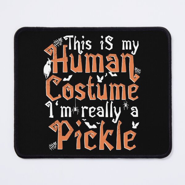 Item preview, This Is My Human Costume I'm Really A Pickle - Halloween print designed and sold by theodoros20.
