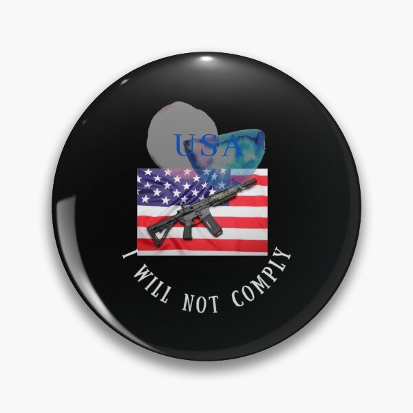 Item preview, I will not comply           designed and sold by VigilantSupplys.