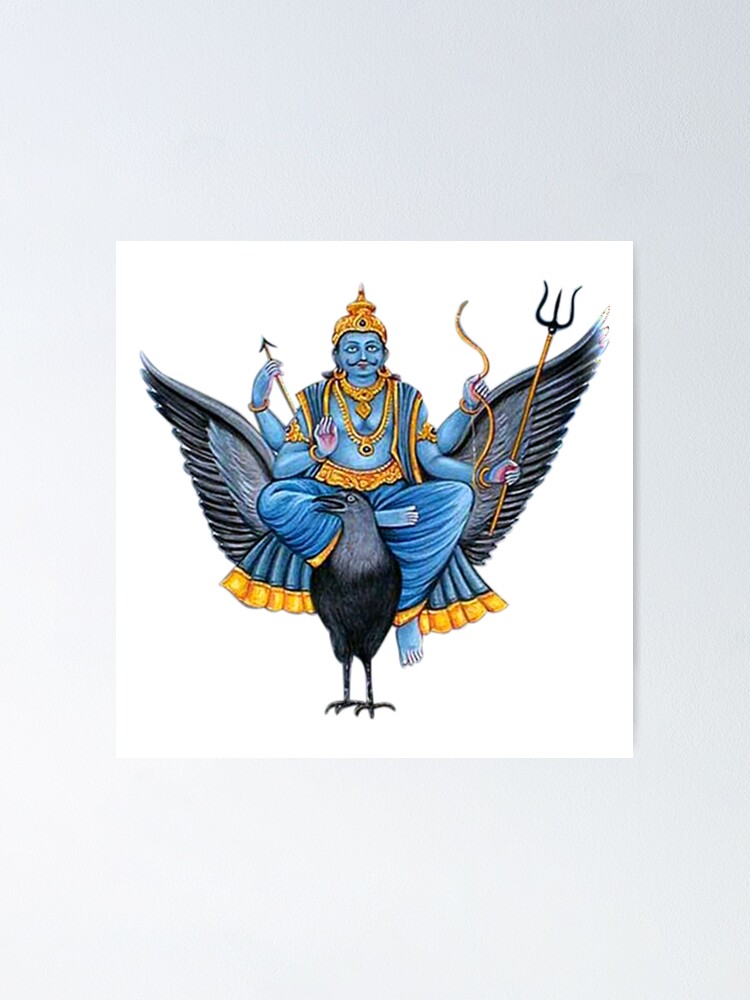 Amazing Image Of Lord Shani Dev Ji Giving Us Blessings For Healthy Wealthy And Prosperous Life Poster For Sale By Aruvanita Redbubble