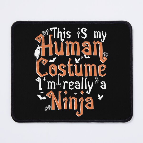Item preview, This Is My Human Costume I'm Really A Ninja - Halloween product designed and sold by theodoros20.