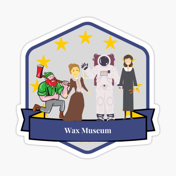 Wax Museum Sticker