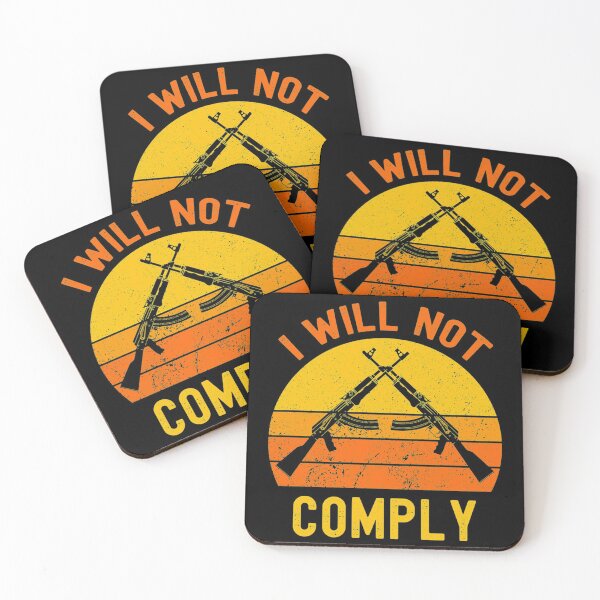 Item preview, Copy of I Will Not Comply                  designed and sold by VigilantSupplys.