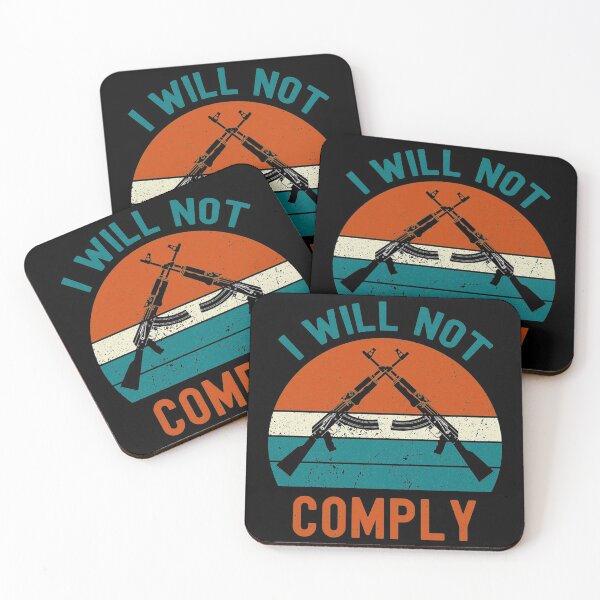 Item preview, i will not comply         designed and sold by VigilantSupplys.