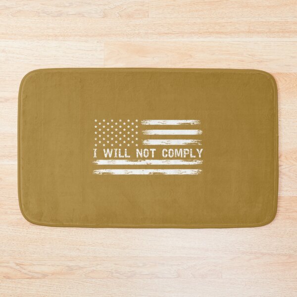 Item preview, i will not comply    Classic  designed and sold by VigilantSupplys.