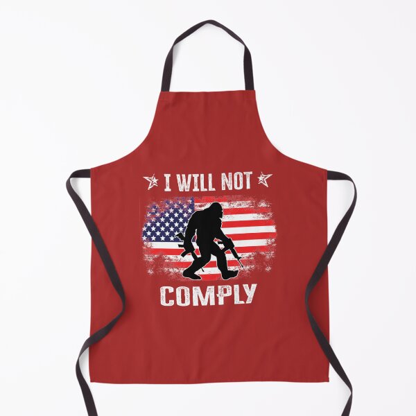 Item preview, I will Not Comply - American flag Distressed bigfoot designed and sold by VigilantSupplys.