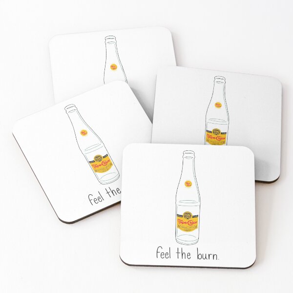 Item preview, Topo Chico “feel the burn” designed and sold by H-H-M.