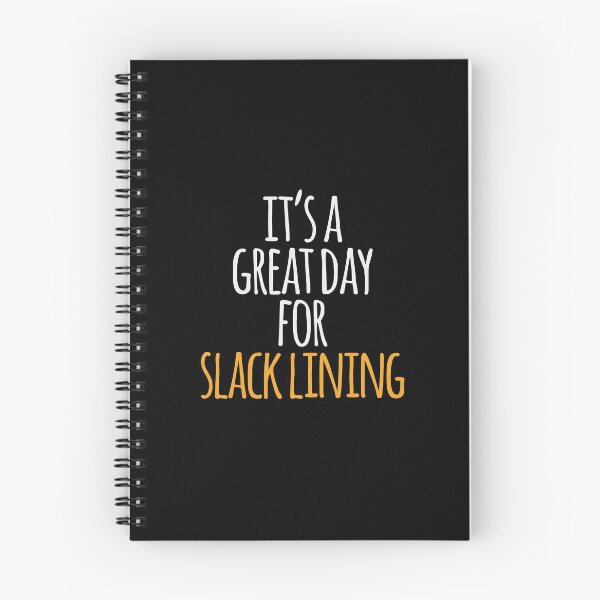 Item preview, It's a Great Day For Slack Lining designed and sold by kindxinn.