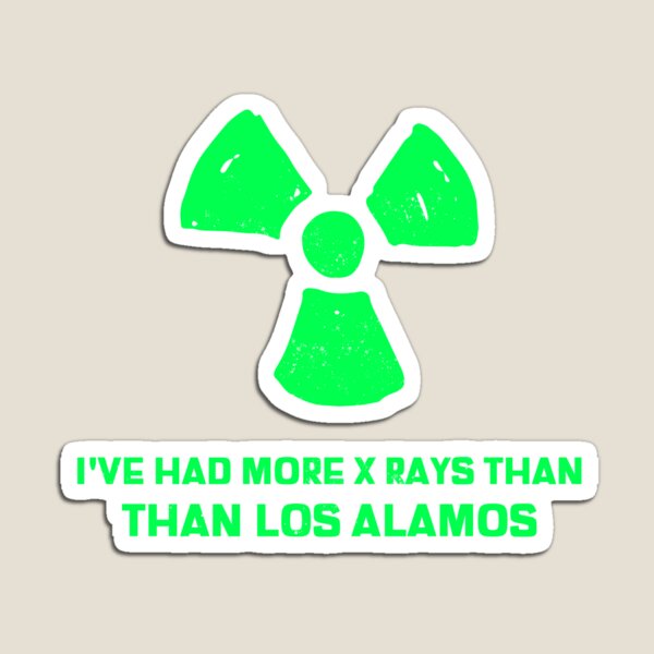 Item preview, Ive Had More X Rays Than Los Alamos  designed and sold by Disabledland.