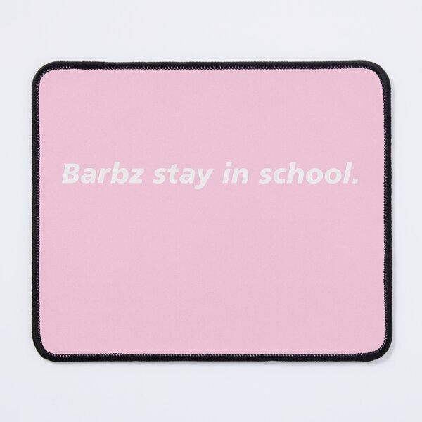 Item preview, Barbz stay in school designed and sold by purplewings03.