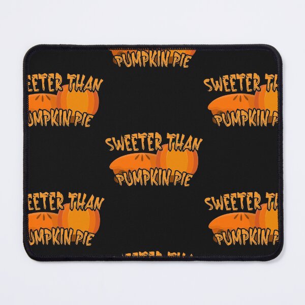 Item preview, Sweeter Than Pumpkin Pie designed and sold by MoradovT-shirt.