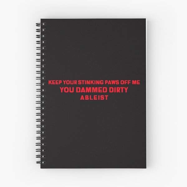 Item preview, Keep Your Stinking Paws Off Me You Dammed Dirty Ableist  designed and sold by Disabledland.