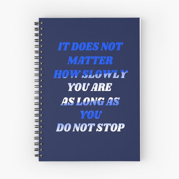 Item preview,  It does not matter how slowly you go as long as you do not stop designed and sold by Krezi-art.