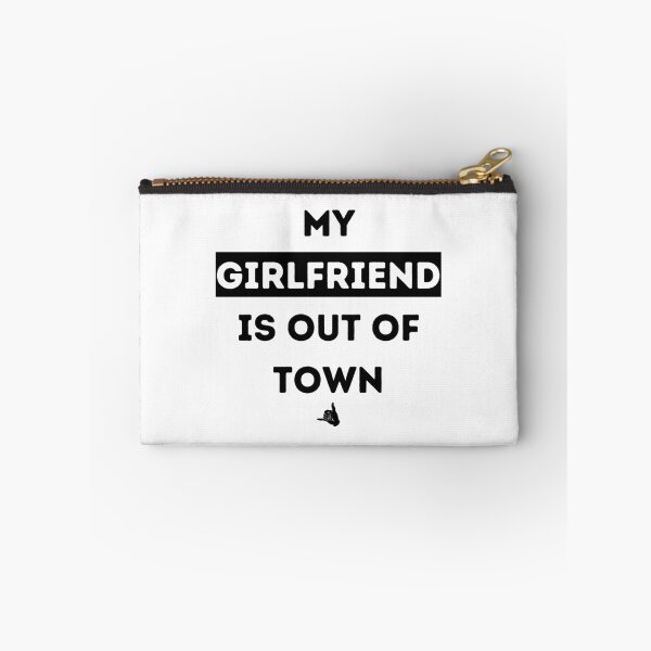 Item preview, My Girlfriend Is Out Of Town Call Me designed and sold by lookperfect.