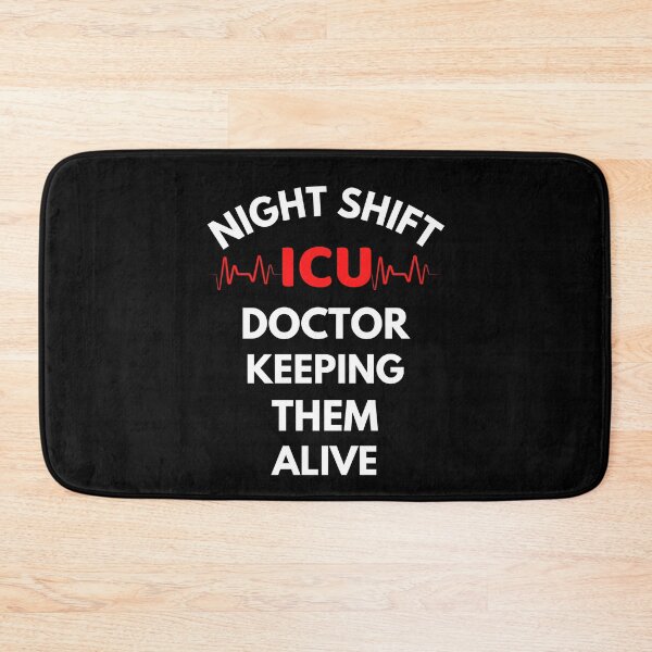 Item preview, Night Shift ICU Doctor designed and sold by ExploreTheStore.