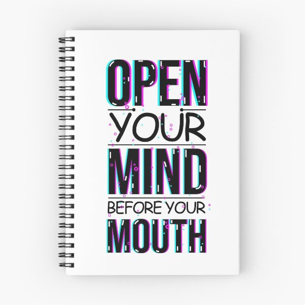 Item preview, Open Your Mind Before Your Mouth designed and sold by Inez-kemmy.